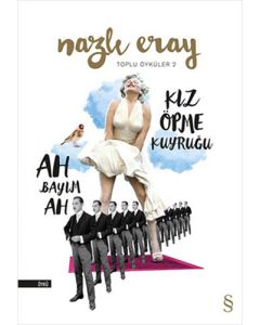 Kız Öpme Kuyruğu - Ah Bayım Ah
