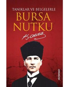 Tanıklar ve Belgelerle Bursa Nutku