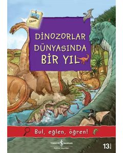 Dinozorlar Dünyasında Bir Yıl