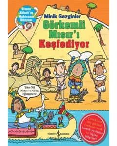 Minik Gezginler - Görkemli Mısır’ı Keşfediyor (Ciltli)