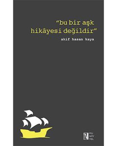 Bu Bir Aşk Hikâyesi Değildir