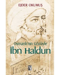Osmanlı'nın Gözüyle İbn Haldun
