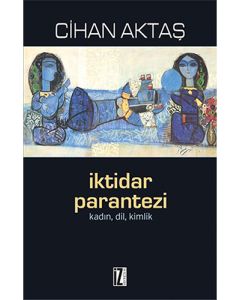 İktidar Parantezi