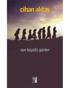 Son Büyülü Günler