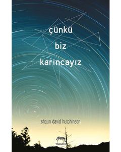 Çünkü Biz Karıncayız (Ciltli)
