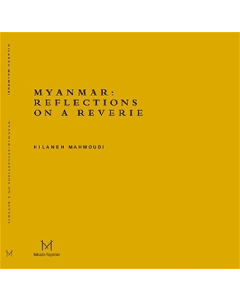 Myanmar: Reflections On A Reverie