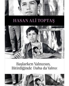 Başlarken Yalnızsın, Bitirdiğinde Daha da Yalnız