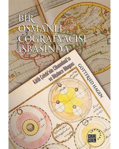 Bir Osmanlı Coğrafyacısı İşbaşında
