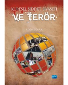 Küresel Şiddet Siyaseti ve Terör