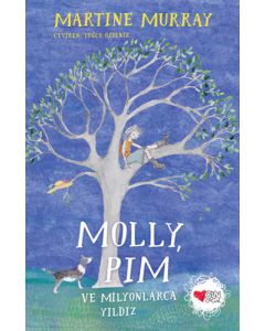 Molly, Pim ve Milyonlarca Yıldız