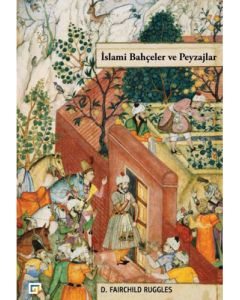 İslami Bahçeler ve Peyzajlar