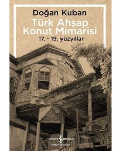 Türk Ahşap Konut Mimarisi