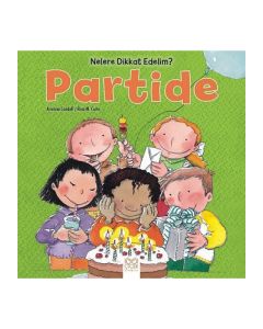 Nelere Dikkat Edelim? - Partide