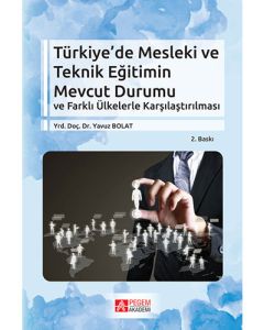 Türkiye’de Mesleki ve Teknik Eğitimin Mevcut Durumu