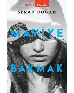 Maviye Bakmak