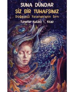 Siz Bir Tuhafsınız