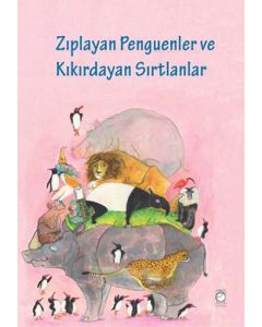 Zıplayan Penguenler ve Kıkırdayan Sırtlanlar