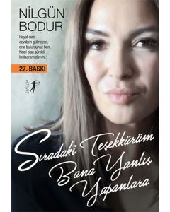 Sıradaki Teşekkürüm Bana Yanlış Yapanlara