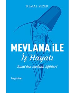 Mevlana ile İş Hayatı