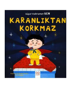 Süper Kahraman Ben - Karanlıktan Korkmaz