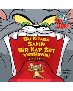 Tom ve Jerry - Bu Kitaba Sakın Bir Kap Süt Vermeyin!