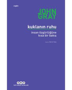 Kuklanın Ruhu - İnsan Özgürlüğüne Kısa Bir Bakış