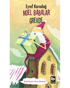 Noel Babalar Grevde
