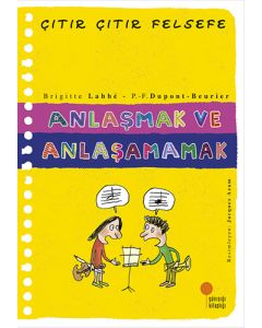 Çıtır Çıtır Felsefe 30 - Anlaşmak ve Anlaşamamak
