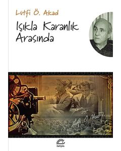 Işıkla Karanlık Arasında