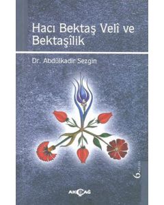 Hacı Bektaş Velî ve Bektaşîlik