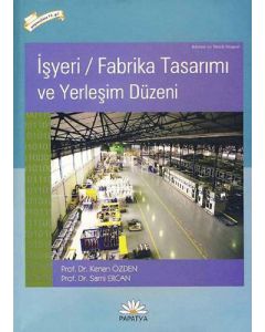 İşyeri / Fabrika Tasarımı ve Yerleşim Düzeni