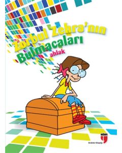 Zorbul Zehra'nın Bulmacaları - Ahlak