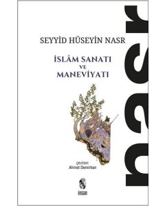 İslâm Sanatı ve Maneviyatı