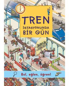 Tren İstasyonunda Bir Gün