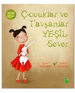 Çocuklar ve Tavşanlar Yeşil Sever