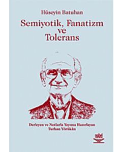 Semiyotik, Fanatizm ve Tolerans