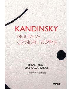 Kandınsky - Nokta ve Çizgiden Yüzeye