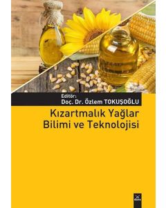 Kızartmalık Yağlar Bilimi ve Teknolojisi