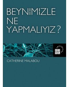 Beynimizle Ne Yapmalıyız?