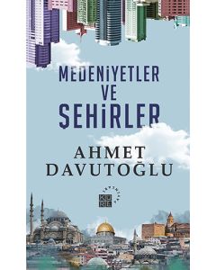 Medeniyetler ve Şehirler (Ciltli)