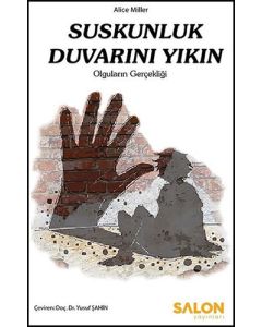 Suskunluk Duvarını Yıkın