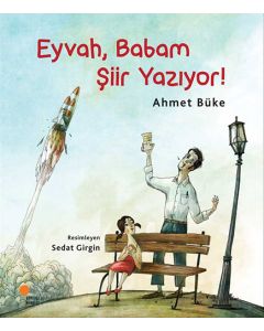 Eyvah, Babam Şiir Yazıyor!