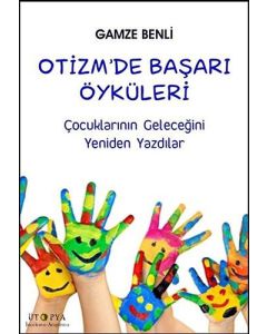 Otizm'de Başarı Öyküleri