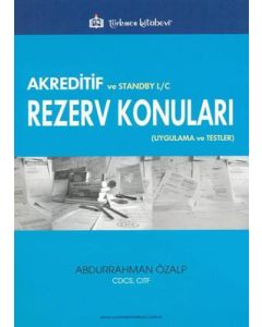 Akreditif ve Standby L/C Rezerv Konuları