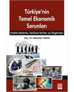 Türkiye'nin Temel Ekonomik Sorunları