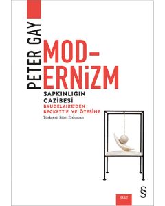 Modernizm - Sapkınlığın Cazibesi