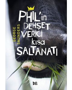 Phil'in Dehşet Verici Kısa Saltanatı