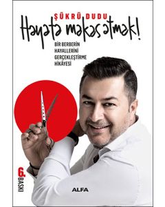 Hayata Makas Atmak!