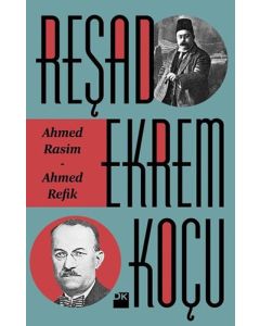 Ahmed Rasim - Ahmet Refik