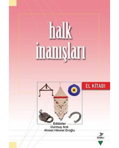 Halk İnanışları El Kitabı